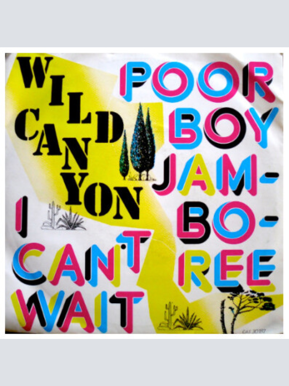 7" Wild Canyon - Poor Boy Jamboree / I Can´t Wait