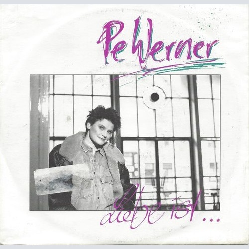 7", Single Pe Werner - Liebe Ist ...