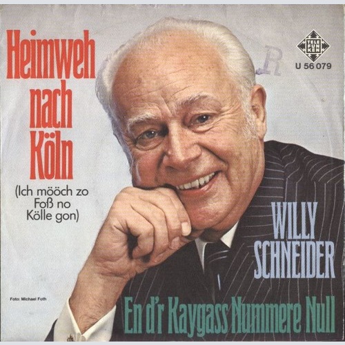 7", Single Willy Schneider - Heimweh Nach Köln