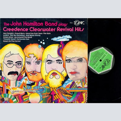 LP--THE JOHN HAMILTON BAND PLAYS CREEDENCE CLEARWATER REVIVAL HITS