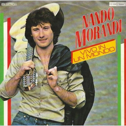 7", Single Nando Morandi - Vivo In Un Mondo