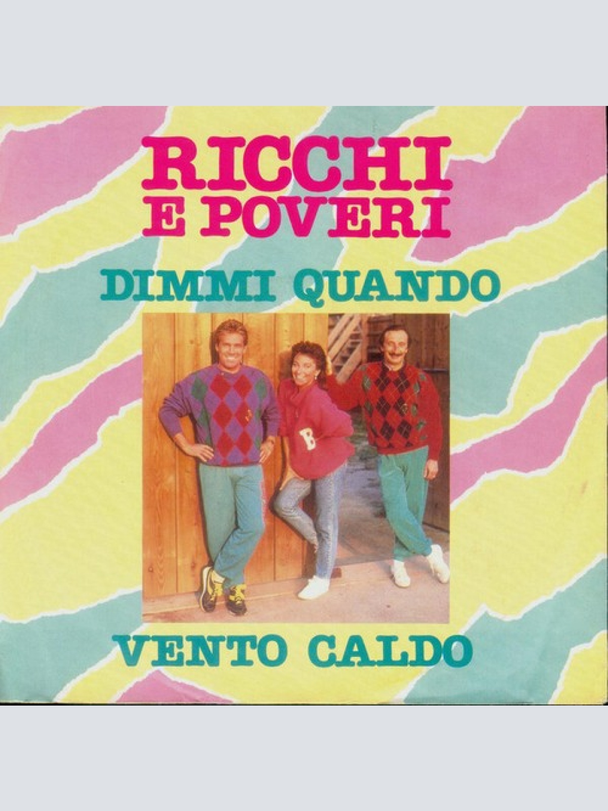 7", Single Ricchi E Poveri - Dimmi Quando