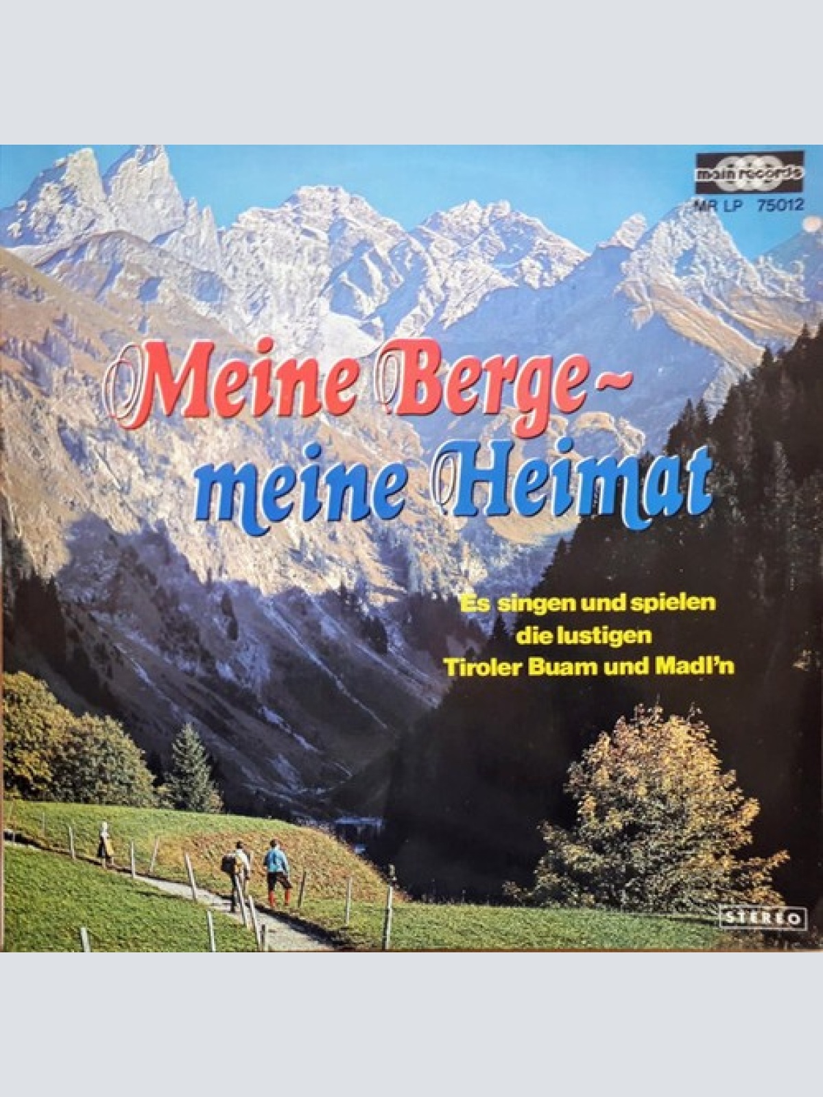 LP Die Lustigen Tiroler Buam Und Madl'n* - Meine Berge - Meine Heimat
