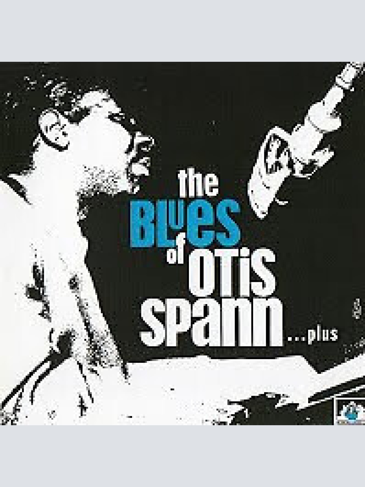 CD, RE Otis Spann - The Blues Of Otis Spann...Plus