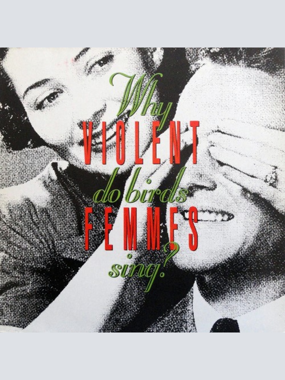 LP, Album Violent Femmes - Why Do Birds Sing?