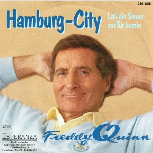 7" Freddy Quinn - Hamburg-City / Laß Die Sonne Zur Tür Herein
