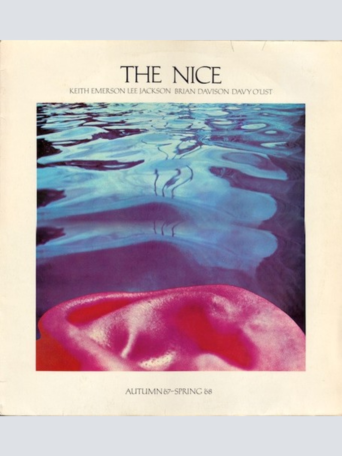 LP, Comp The Nice - Autumn '67 - Spring '68