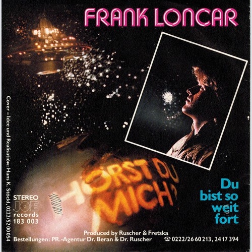 7", Single Frank Loncar - Hörst Du Mich? / Du Bist So Weit Fort
