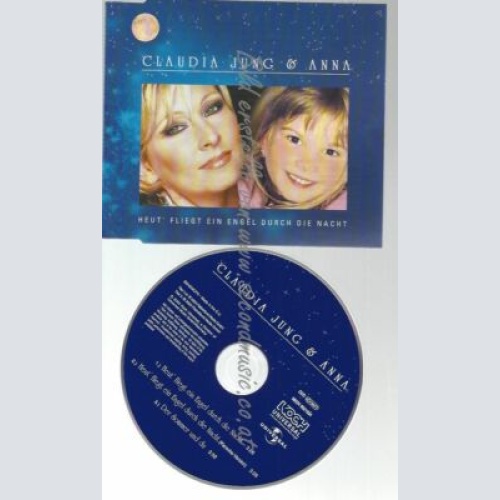 CD--CLAUDIA JUNG UND ANNA--    HEUT' FLIEGT EIN ENGEL DURCH DIE NACHT