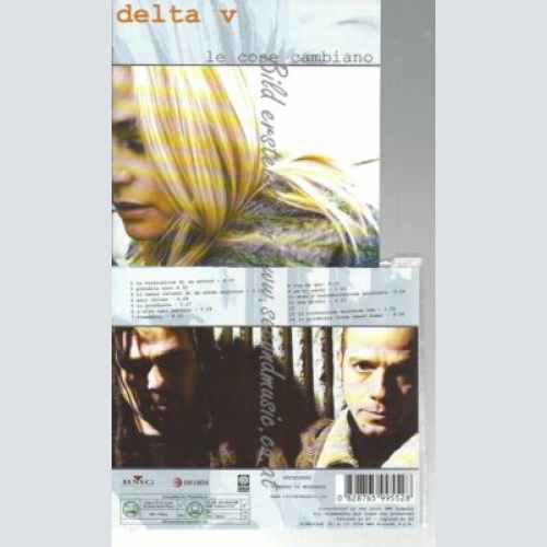 CD--DELTA V--    LE COSE CAMBIANO