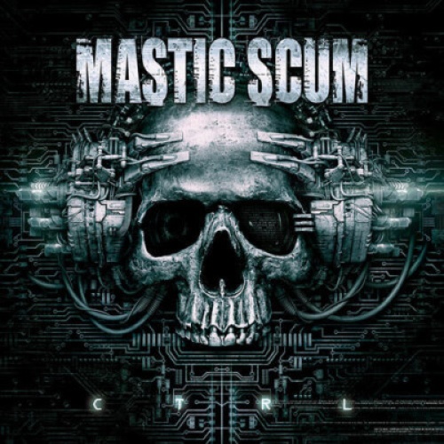 CD, Album Mastic Scum - CTRL