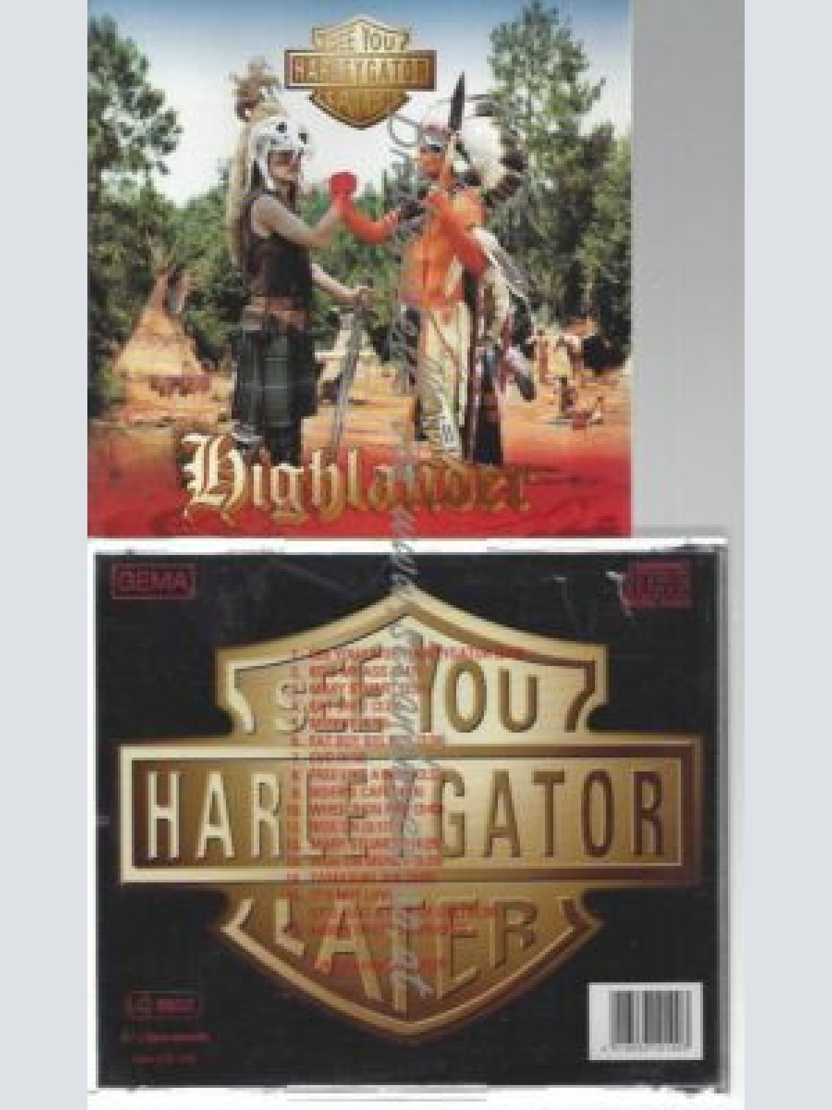 CD--HIGHLANDER--    SEE YOU LATER HARLEYGATOR