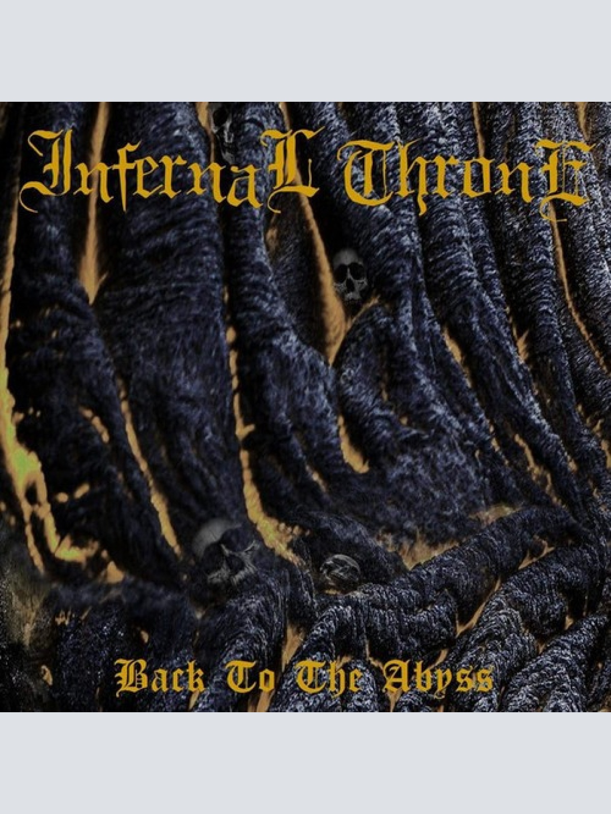 CD Infernal Throne (2) - Back To The Abyss