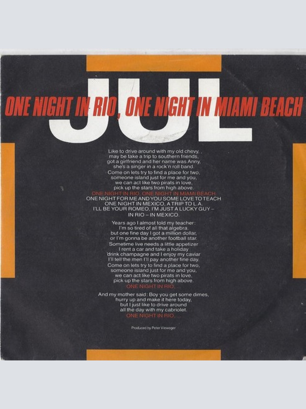 7", Single Jul* - One Night In Rio, One Night In Miami Beach