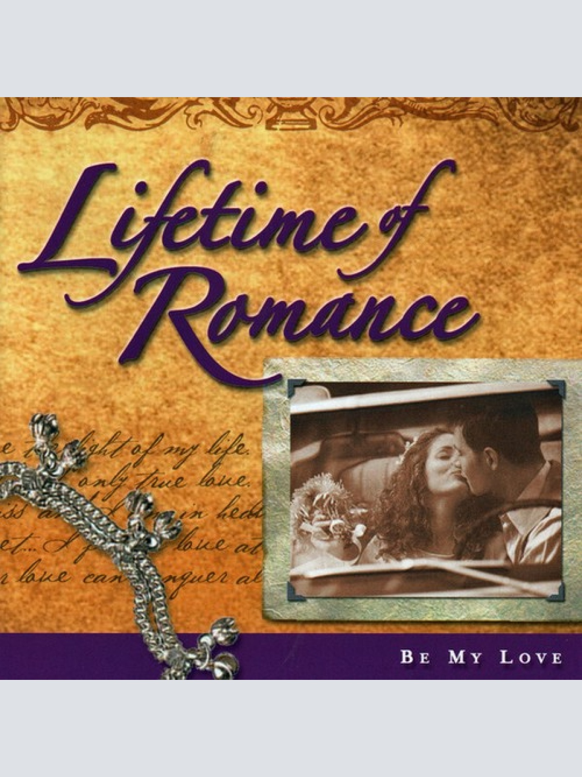 2xCD, Comp Various - Lifetime Of Romance - Be My Love