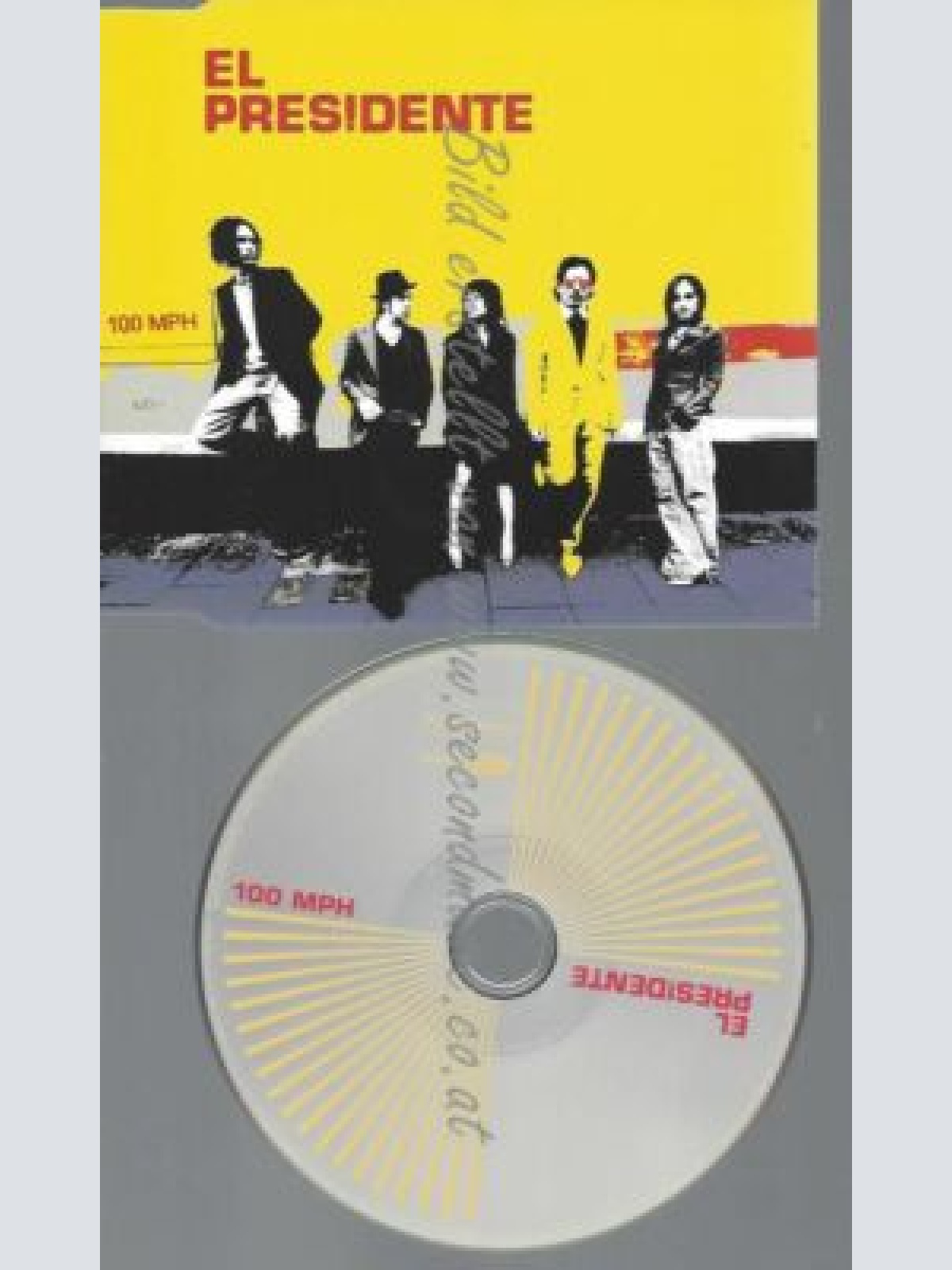 CD--EL PRESIDENTE | -- 100 MILES AN HOUR