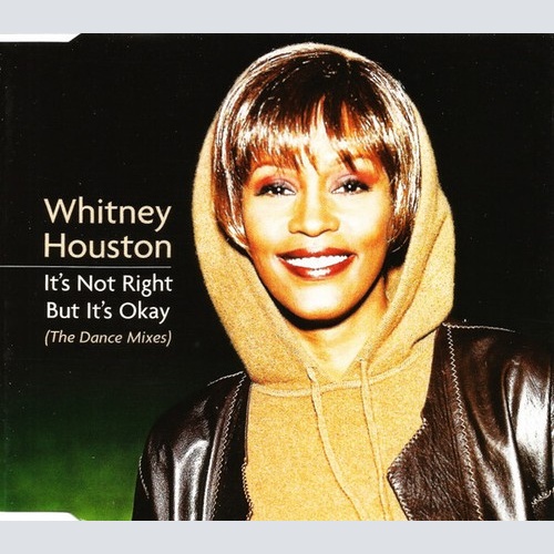 CD, Maxi Whitney Houston - It's Not Right But It's Okay (The Dance Mixes)