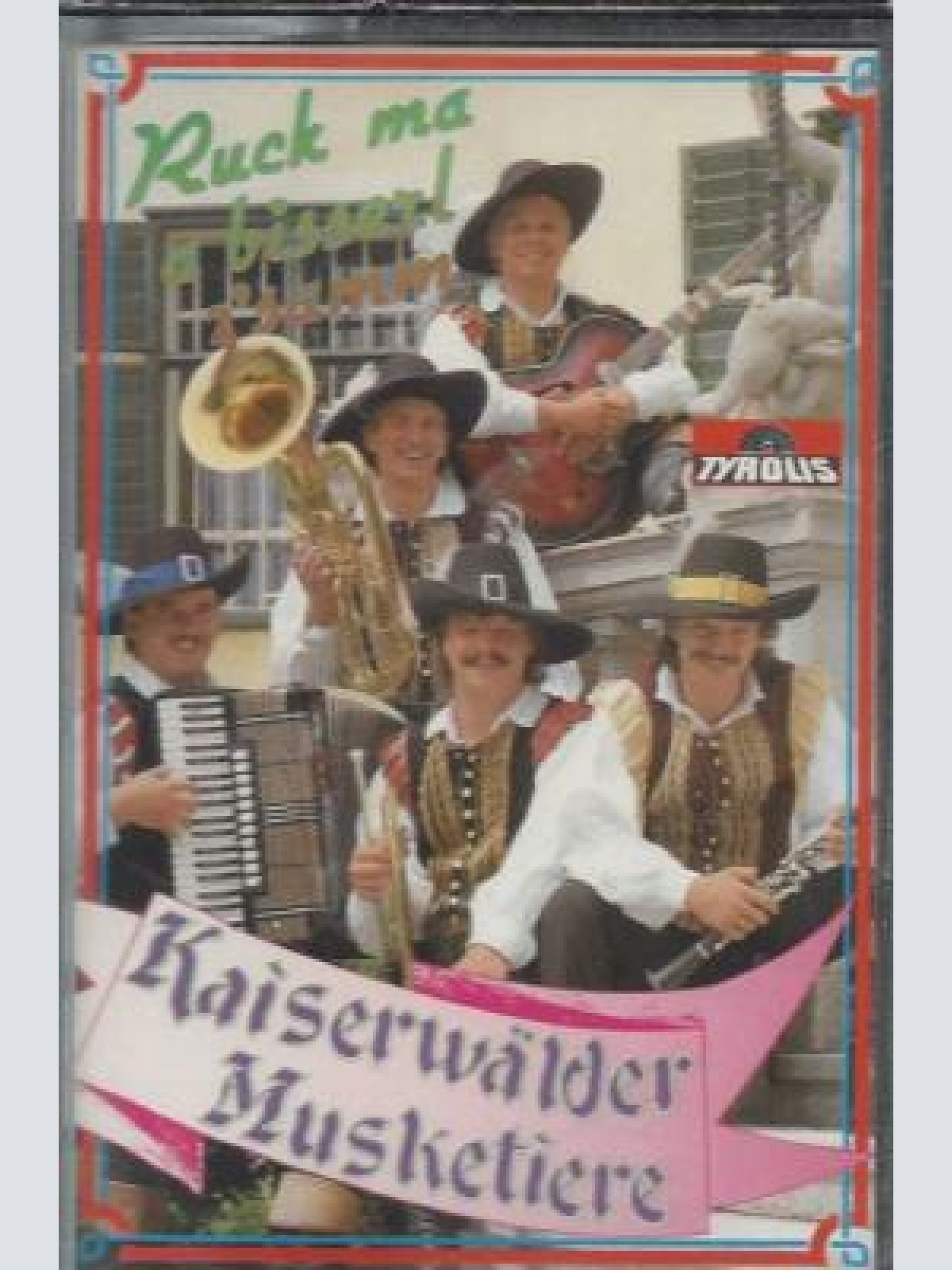 MC--Kaiserwälder Musketiere -- Ruck ma bisserl zsamm