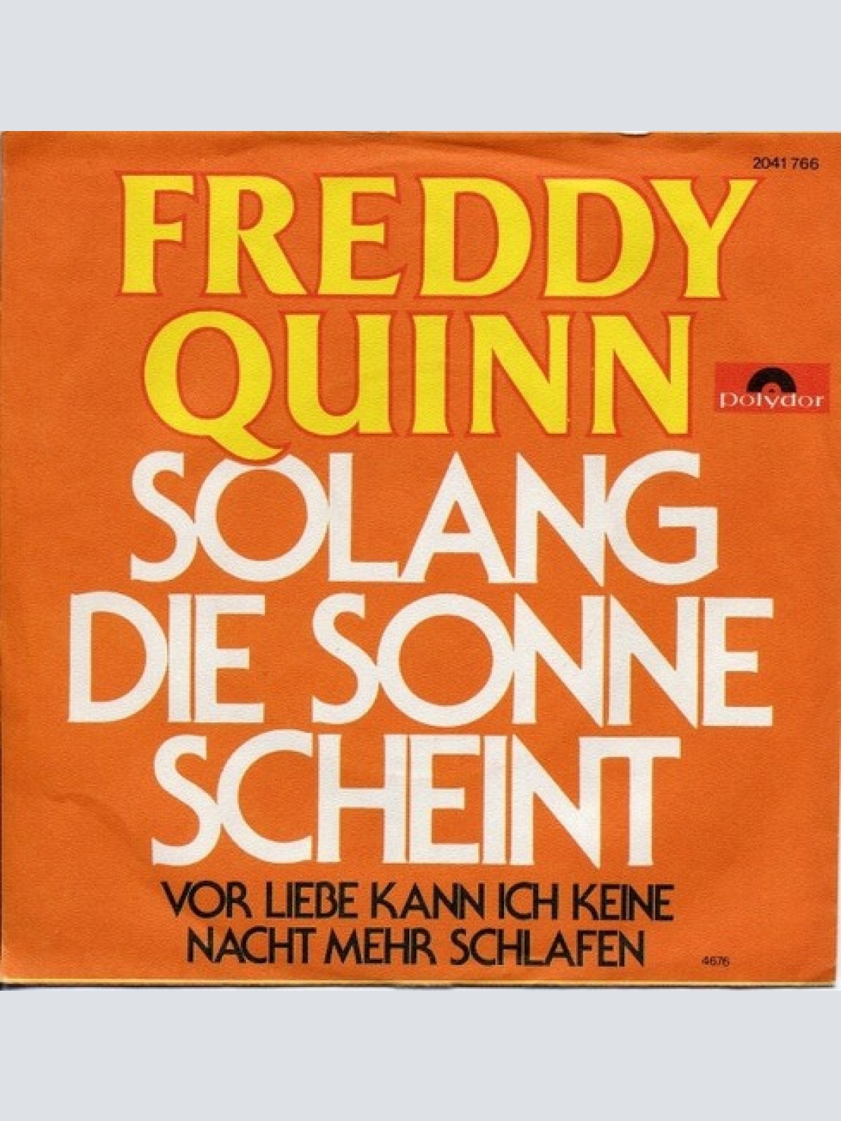 7", Single Freddy Quinn - Solang Die Sonne Scheint