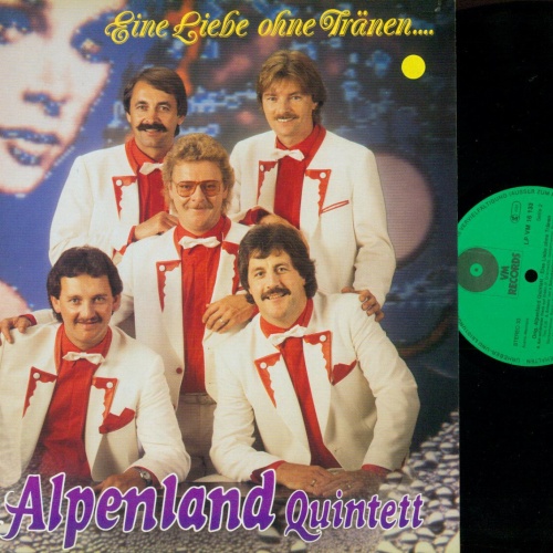 LP-- Orig. Alpenland Quintett – Eine Liebe Ohne Tränen   //NM
