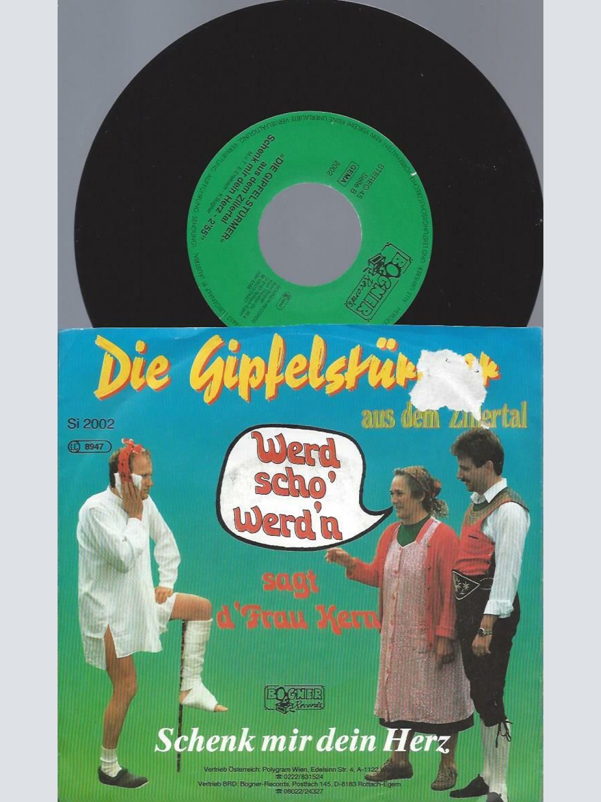 7"    Die Gipfelstürmer  Werd Scho' Werd'n, Sagt D'Frau Kern