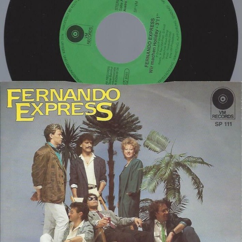 7"   Fernando Express  Wir Machen Holiday // VM Records