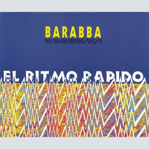 CD, Maxi Barabba - El Ritmo Rapido