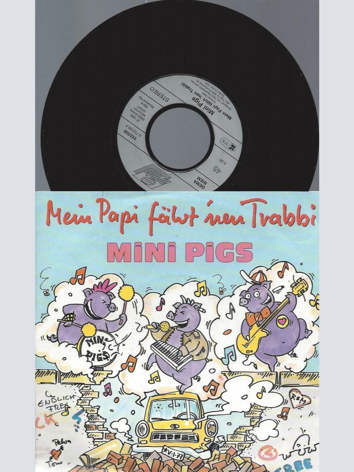 7" MINI PIGS – Mein Papi fährt nen Trabbi