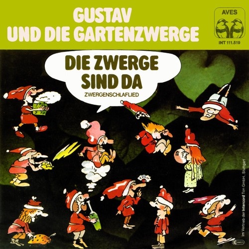 7", Single Gustav Und Die Gartenzwerge - Die Zwerge Sind Da