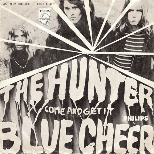 7", Single, Mono Blue Cheer - The Hunter