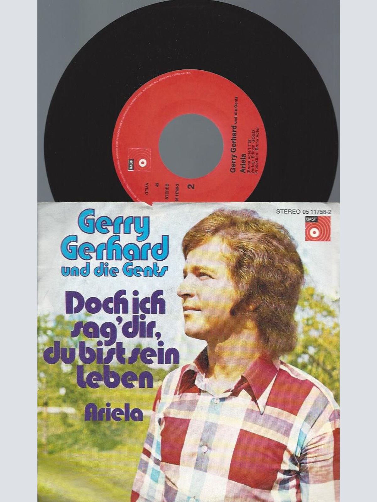 7" Gerry Gerhard Und Die Gents – Doch Ich Sag' Dir, Du Bist Sein Leben