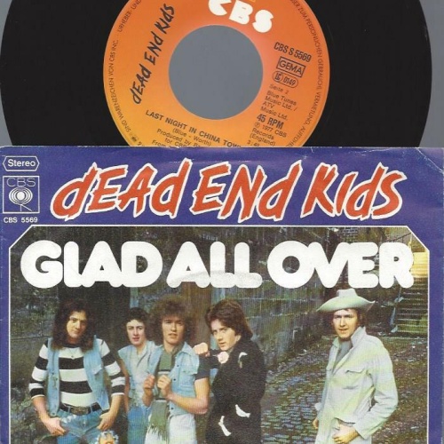 7" Dead End Kids – Glad All Over