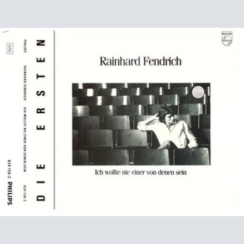 CD, Album, RE, RP Rainhard Fendrich - Ich Wollte Nie Einer Von Denen Sein