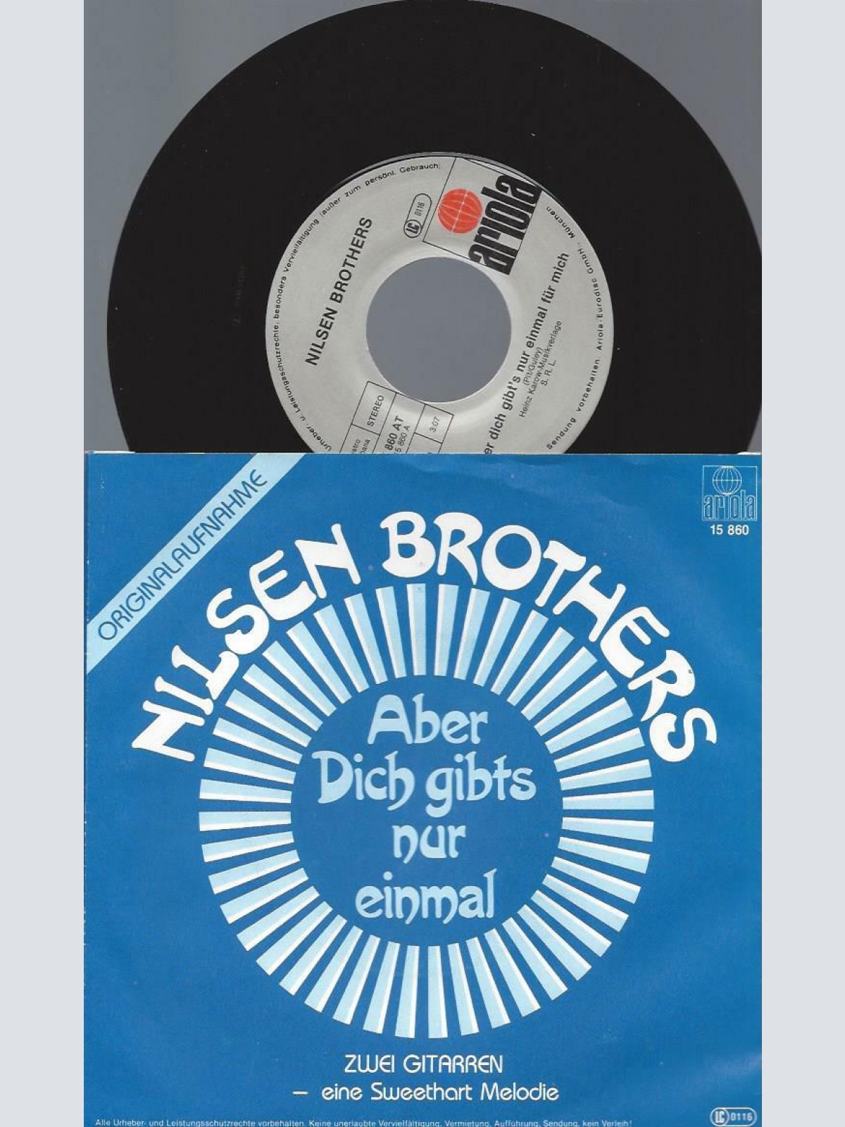 7" Die Nilsen Brothers – Aber Dich Gibt's Nur Einmal Für Mich