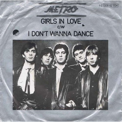7", Single Metro (6) - Girls In Love / I Don't Wanna Dance
