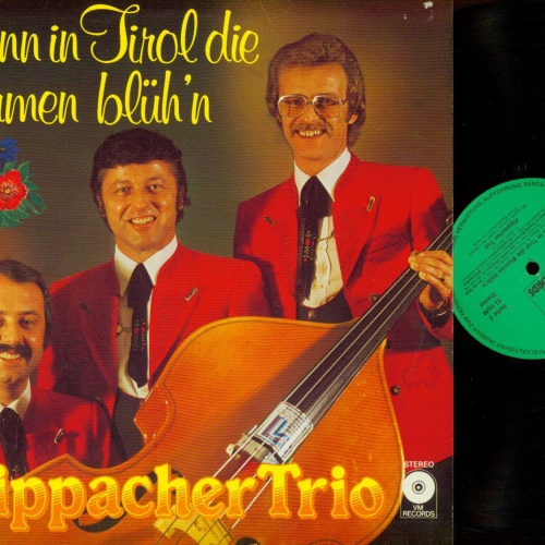 LP--Hippacher Trio – Wenn In Tirol Die Blumen Blüh'n //NM