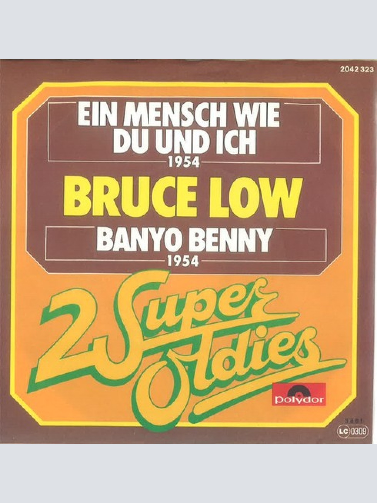7", Single Bruce Low - Ein Mensch Wie Du Und Ich / Banyo Benny