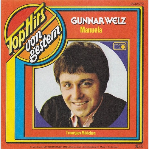 7", Single, RE Gunnar Welz - Manuela / Trauriges Mädchen