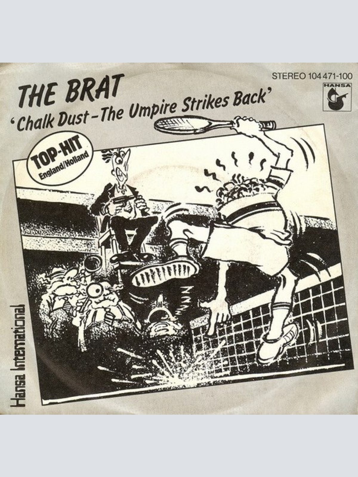 7", Single, Gre The Brat (2) - Chalk Dust - The Umpire Strikes Back