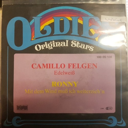 7" Camillo Felgen, Ronny (4) - Edelweiß / Mit Dem Wind Muß Ich Weiterzieh'n