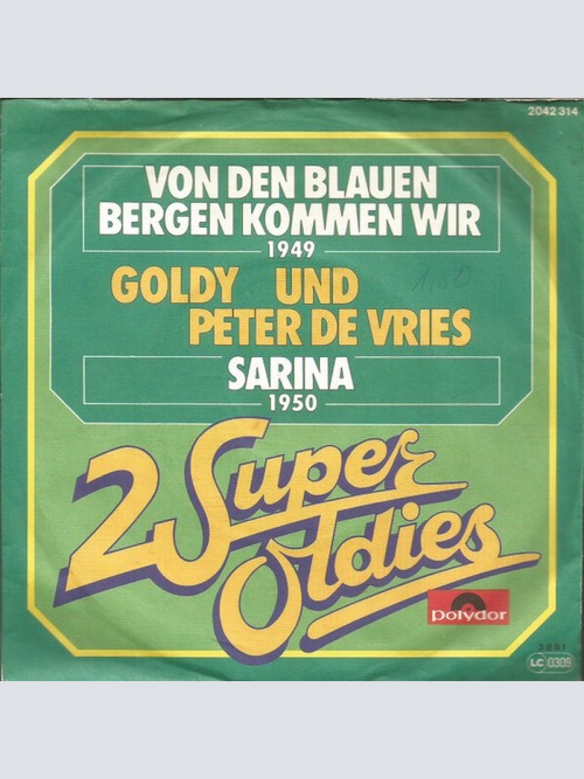 7", Single, RE Goldy Und Peter De Vries - Von Den Blauen Bergen Kommen Wir / ...
