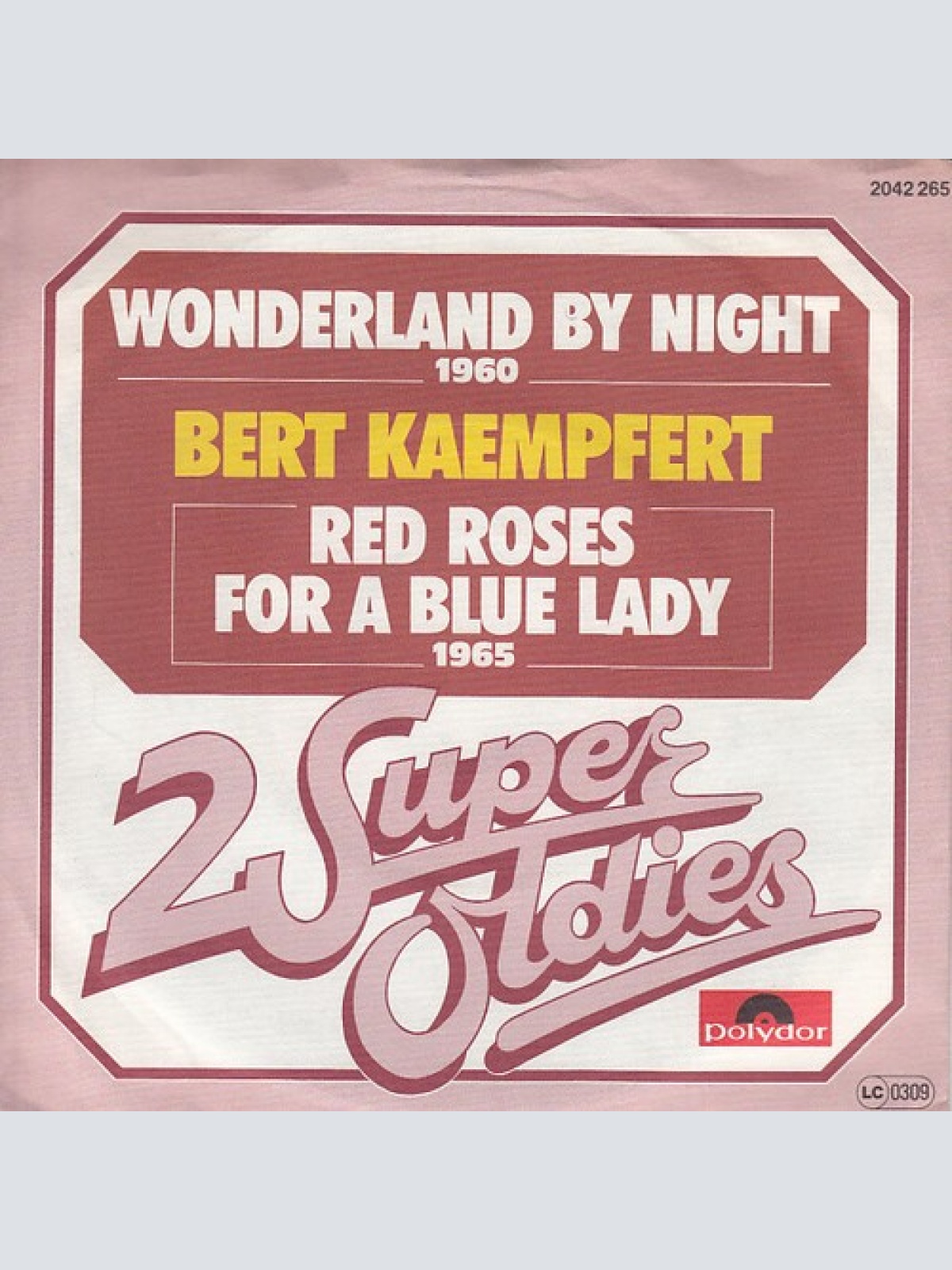 7", Single Bert Kaempfert - Wonderland By Night / Red Roses For A Blue Lady