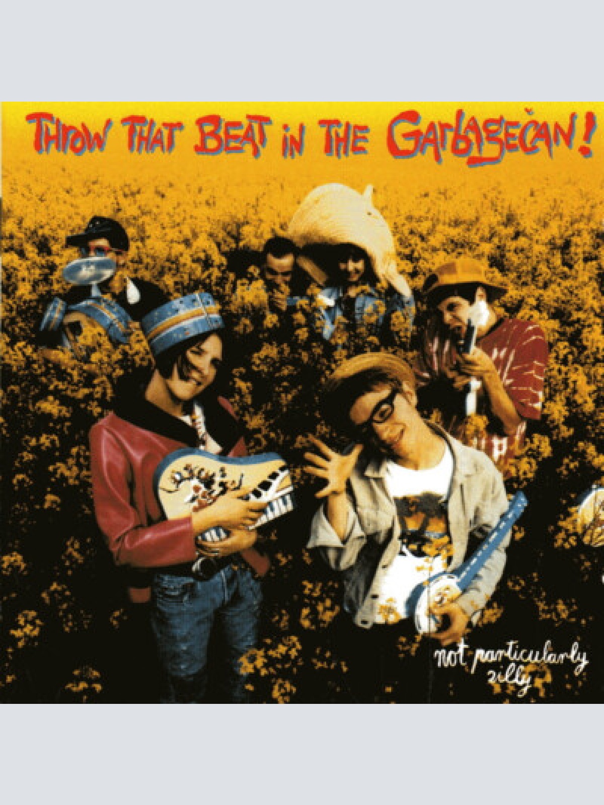 CD, Album Throw That Beat In The Garbagecan! - Not Particularly Silly