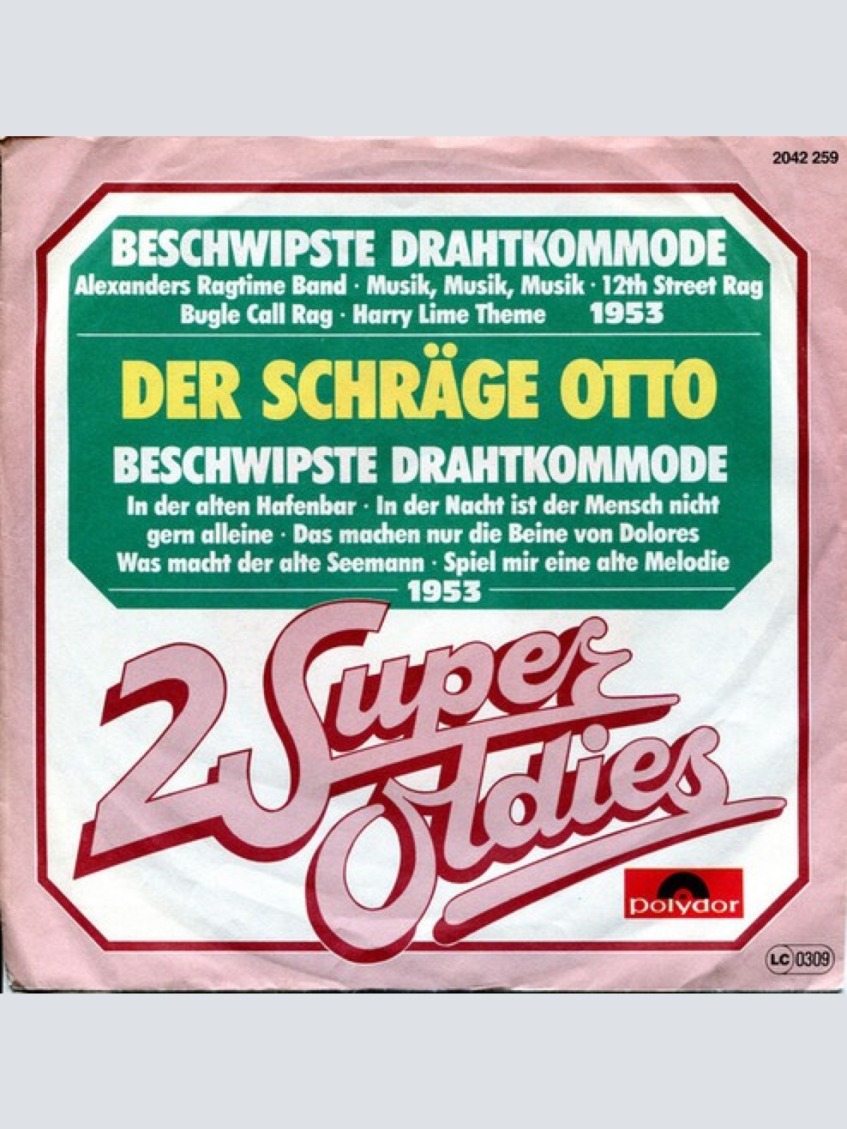 7", Single Der Schräge Otto - Beschwipste Drahtkommode