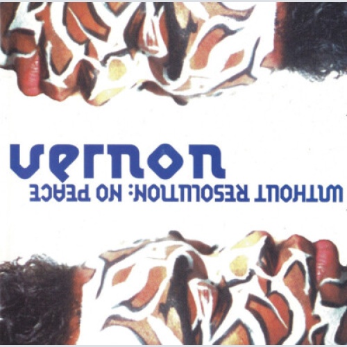 CD, Album Vernon - Without Resolution: No Peace