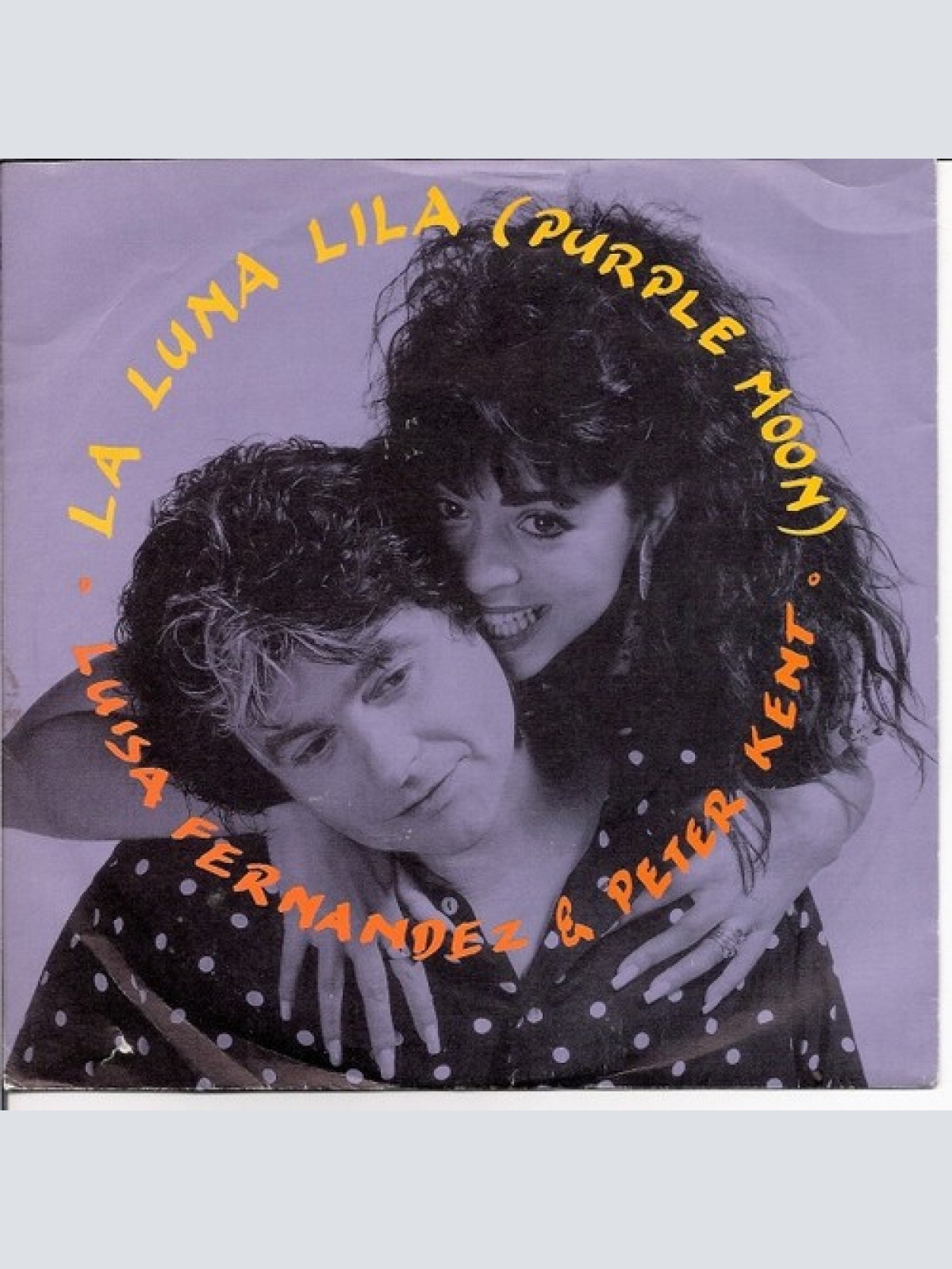 7", Single Luisa Fernandez & Peter Kent - La Luna Lila (Purple Moon)