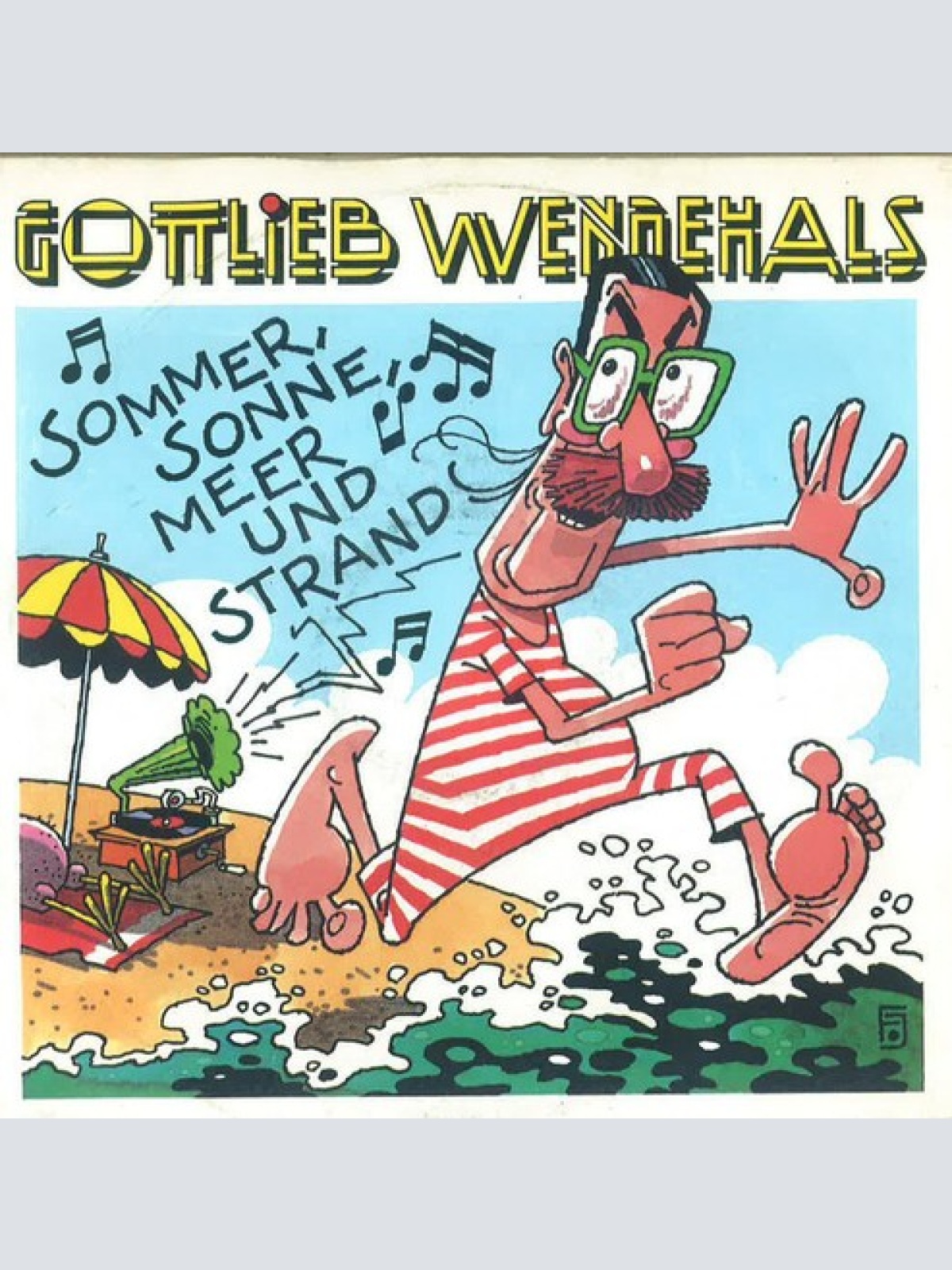 7", Single Gottlieb Wendehals - Sommer, Sonne, Meer Und Strand