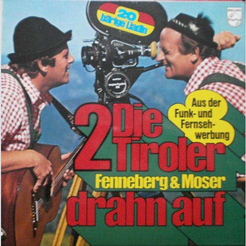 LP Dei 2 Tiroler Fenneberg & Moser* - Die 2 Tiroler Drahn Auf