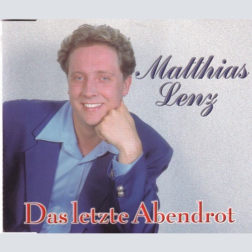 CD, Maxi Matthias Lenz - Das Letzte Abendrot