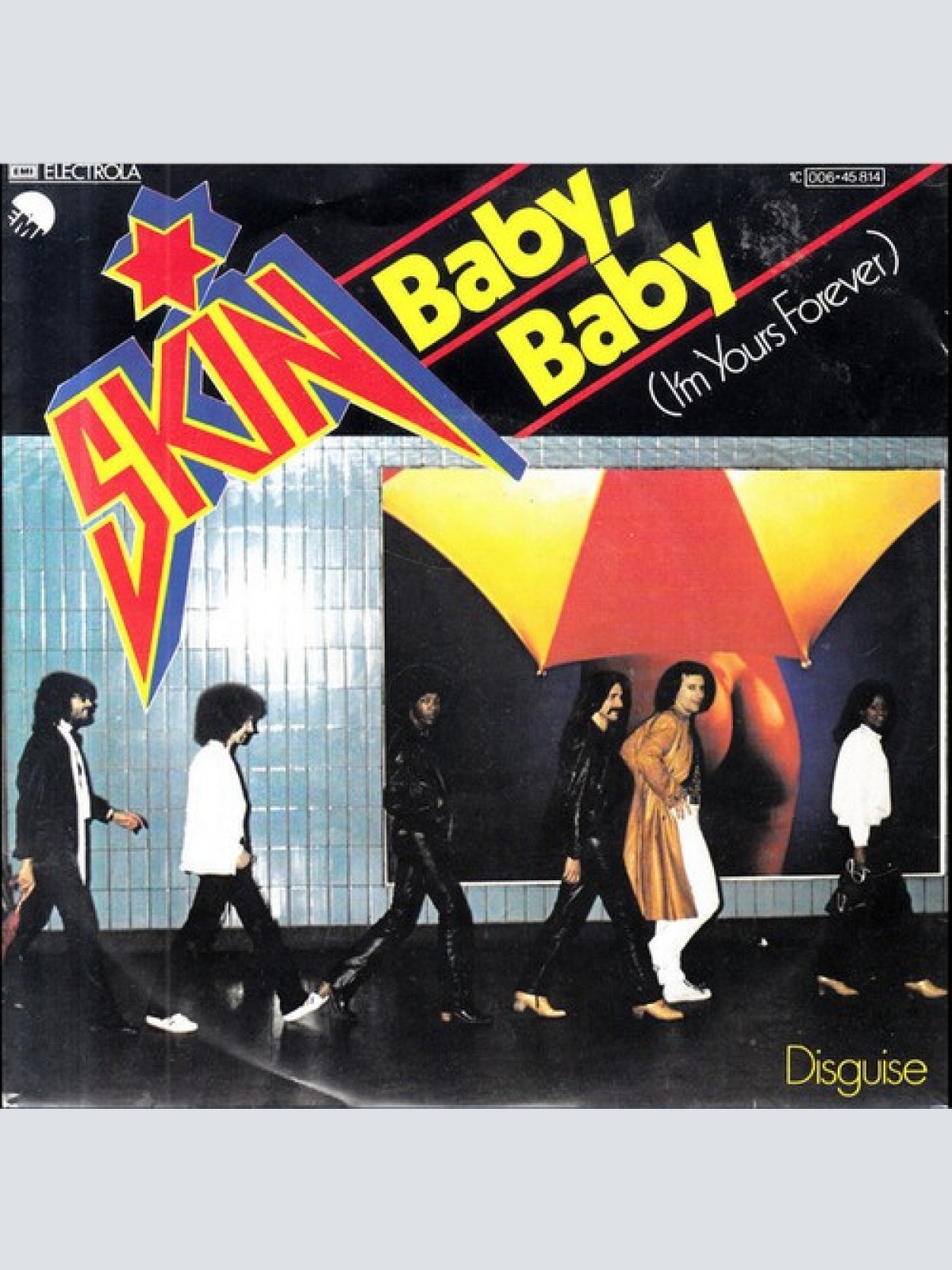 7", Single Skin (10) - Baby, Baby (I'm Yours Forever)